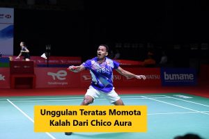 Unggulan teratas Momota kalah dari Chico Aura dari Indonesia di Kejuaraan Asia